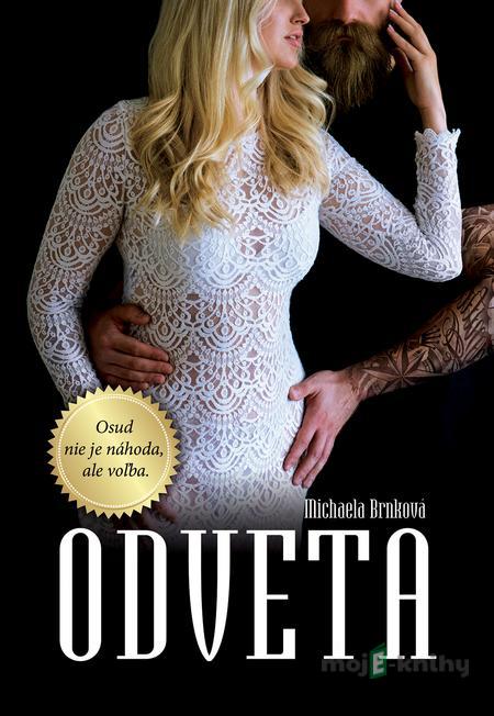 Odveta - Michaela Brnková Odveta - Michaela Brnková