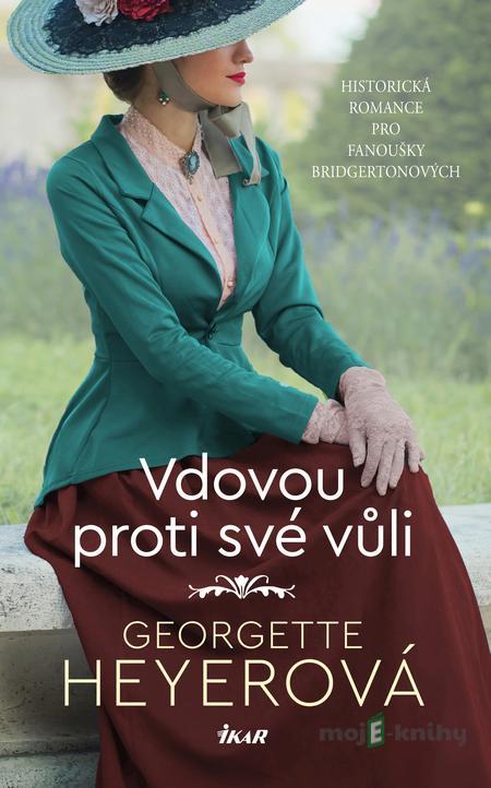 Vdovou proti své vůli - Georgette Heyer Vdovou proti své vůli - Georgette Heyer