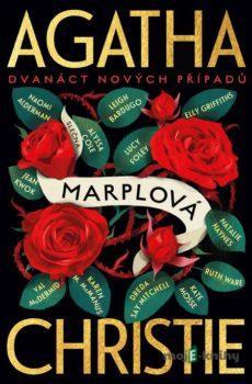 Slečna Marplová: Dvanáct nových případů - Agatha Christie a kolektiv autorek