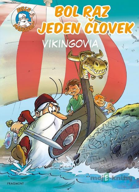 Bol raz jeden človek - Vikingovia - Jean-Charles Gaudin Bol raz jeden človek - Vikingovia - Jean-Charles Gaudin