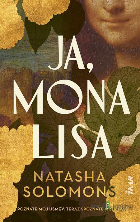 Ja, Mona Lisa - Natasha Solomons Ja, Mona Lisa - Natasha Solomons