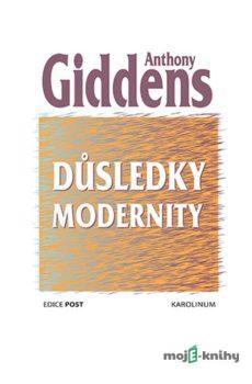Důsledky modernity - Anthony Giddens
