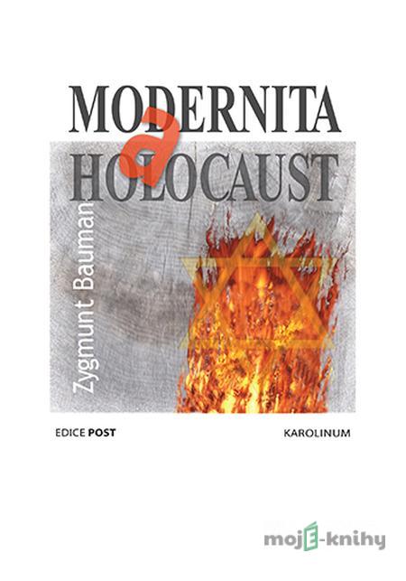 Modernita a holocaust - Zygmunt Bauman Modernita a holocaust - Zygmunt Bauman