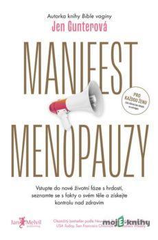 Manifest menopauzy -  Jen Gunterová