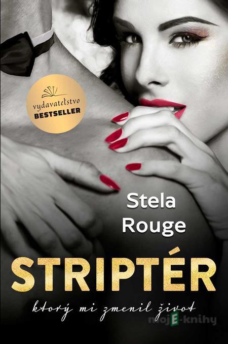 Striptér - Stela Rouge Striptér - Stela Rouge