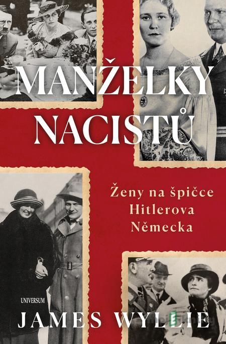 Manželky nacistů - James Wyllie Manželky nacistů - James Wyllie