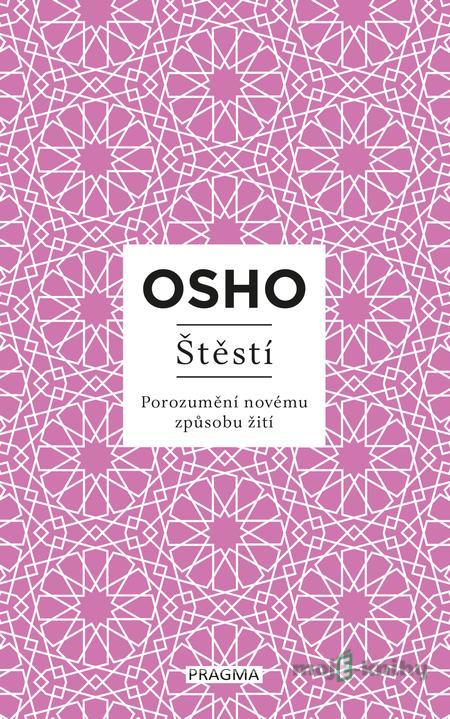 Štěstí - Osho Štěstí - Osho