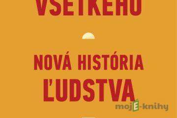 Počiatok všetkého - David Graeber a David Wengrow