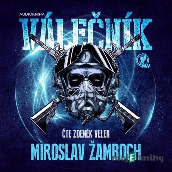 Válečník - Miroslav Žamboch