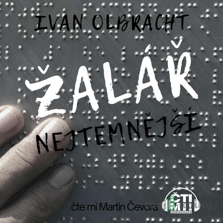 Žalář nejtemnější - Ivan Olbracht Žalář nejtemnější - Ivan Olbracht