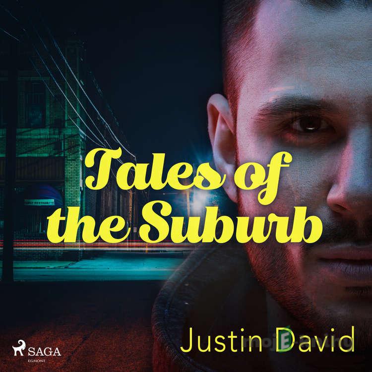 Tales of the Suburb (EN) - Justin David Tales of the Suburb (EN) - Justin David