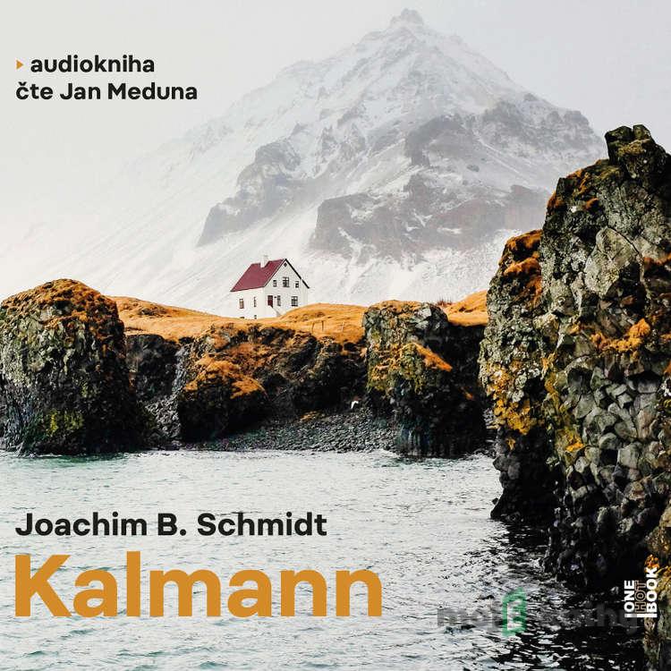 Kalmann - Joachim B. Schmidt Kalmann - Joachim B. Schmidt