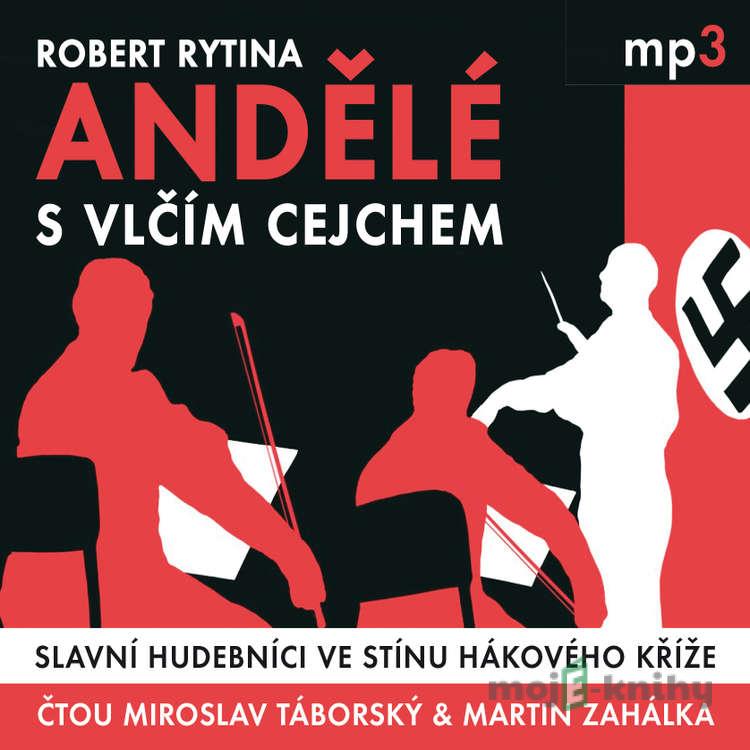 Andělé s vlčím cejchem - Robert Rytina Andělé s vlčím cejchem - Robert Rytina