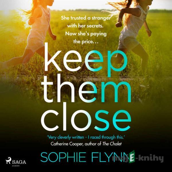 Keep Them Close (EN) - Sophie Flynn