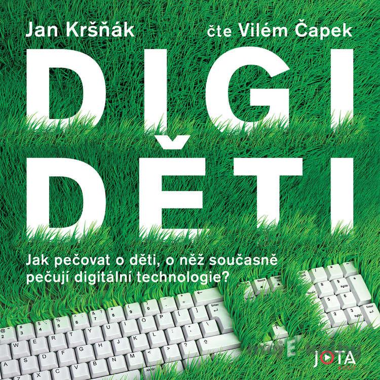 Digiděti - Jan Kršňák Digiděti - Jan Kršňák