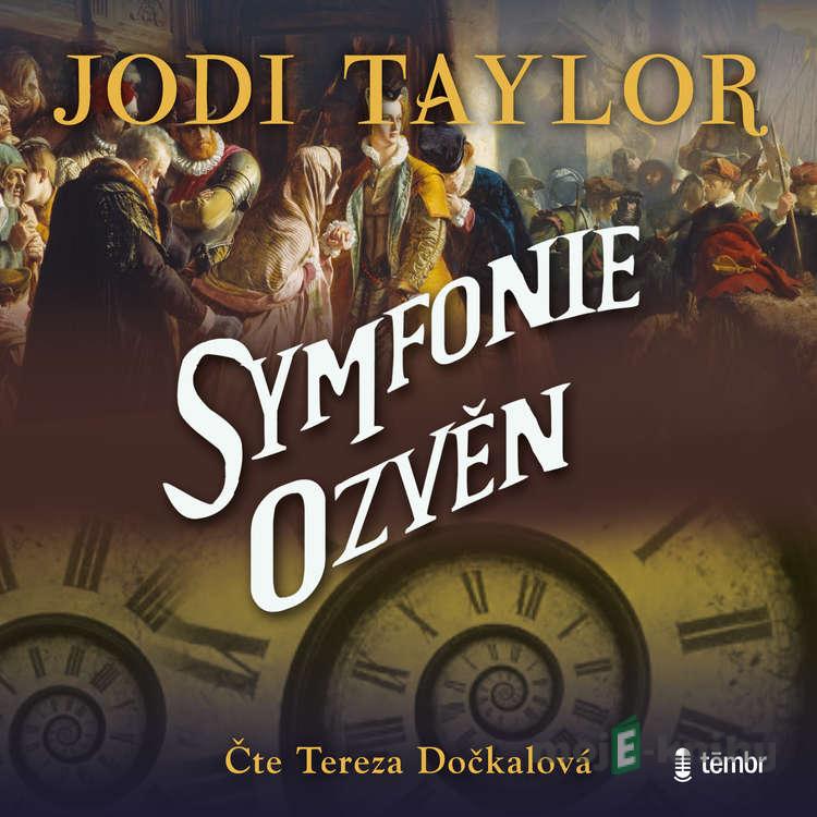 Symfonie ozvěn - Jodi Taylor Symfonie ozvěn - Jodi Taylor
