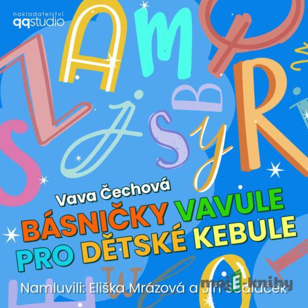 Básničky Vavule pro dětské kebule - Vava Čechová