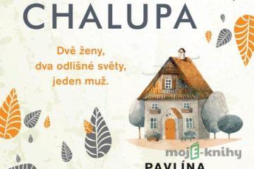 Chalupa - Pavlína Křivánková