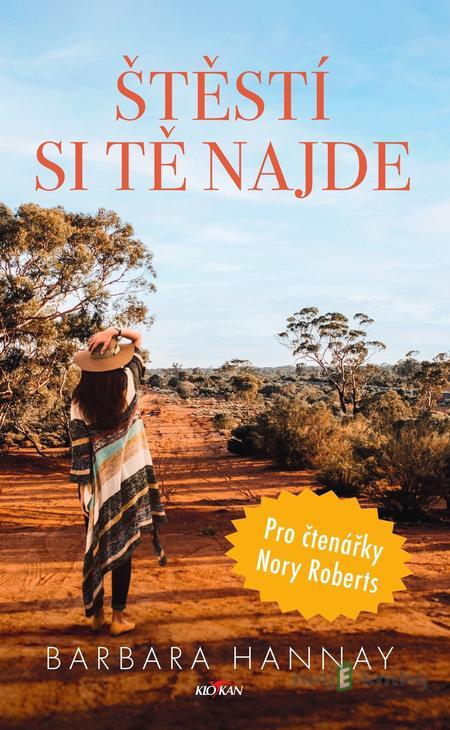 Štěstí si tě najde - Barbara Hannay Štěstí si tě najde - Barbara Hannay