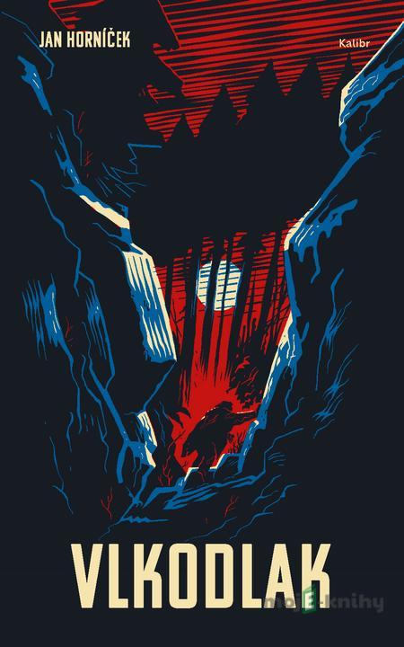 Vlkodlak - Jan Horníček Vlkodlak - Jan Horníček