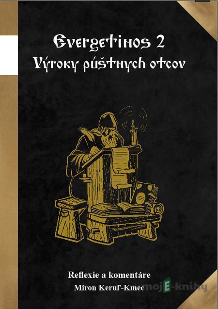Evergetinos 2 - Miron Keruľ-Kmec Evergetinos 2 - Miron Keruľ-Kmec