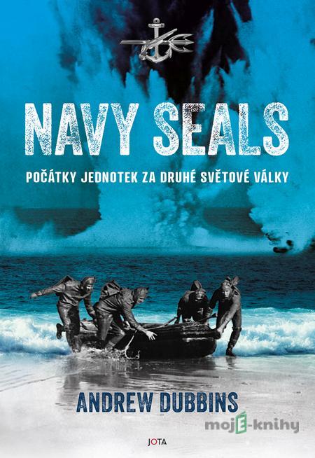 Navy SEALs - Andrew Dubbins Navy SEALs - Andrew Dubbins