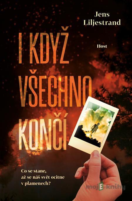 I když všechno končí - Jens Liljestrand I když všechno končí - Jens Liljestrand