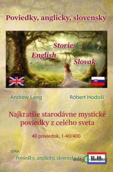 Poviedky, anglicky, slovensky - Andrew Lang, Róbert Hodoši