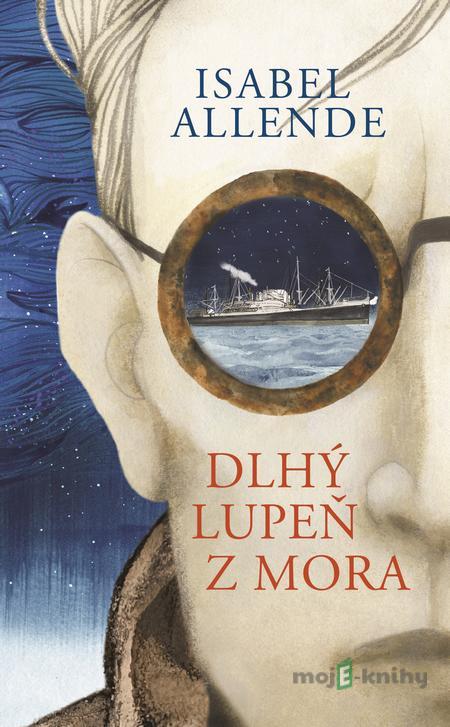 Dlhý lupeň z mora - Isabel Allende Dlhý lupeň z mora - Isabel Allende
