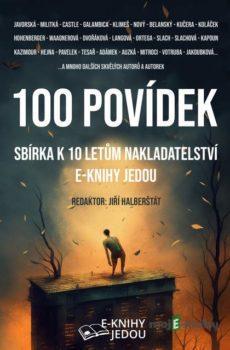 100 povídek - Kolektiv autorů a autorek