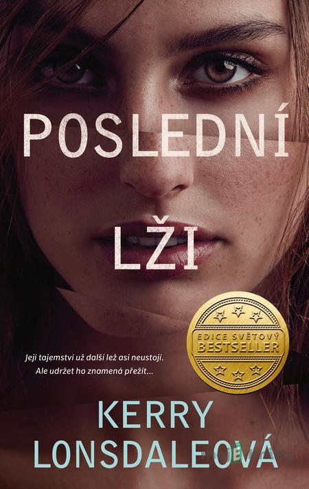 Poslední slova 2: Poslední lži - Kerry Lonsdaleová Poslední slova 2: Poslední lži - Kerry Lonsdaleová