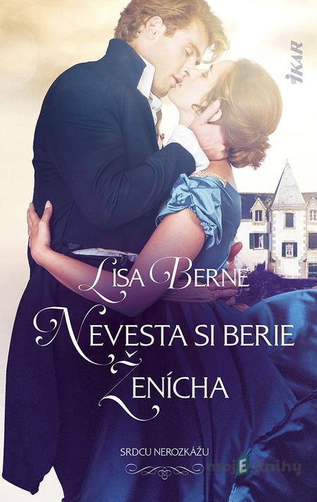 Nevesta si berie ženícha - Lisa Berne Nevesta si berie ženícha - Lisa Berne