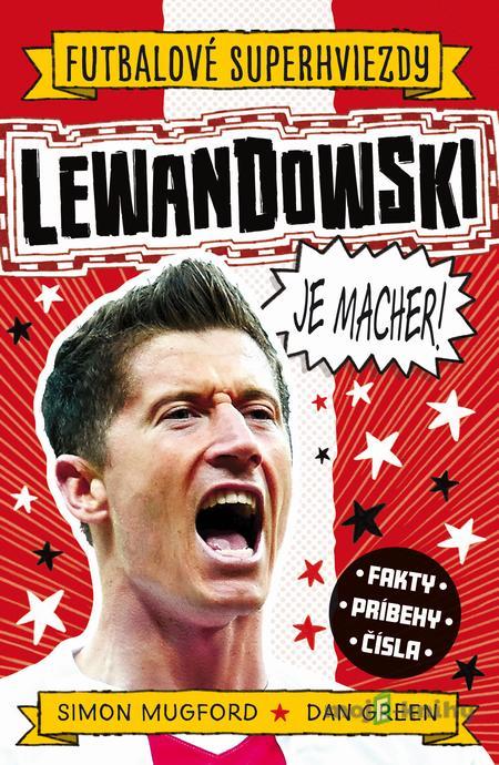 Lewandowski je macher! - Simon Mugford