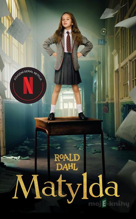 Matylda - Roald Dahl Matylda - Roald Dahl