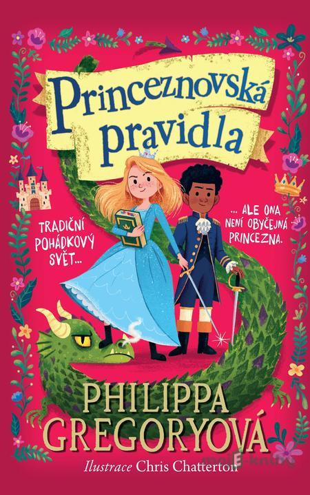 Princeznovská pravidla - Philippa Gregory Princeznovská pravidla - Philippa Gregory