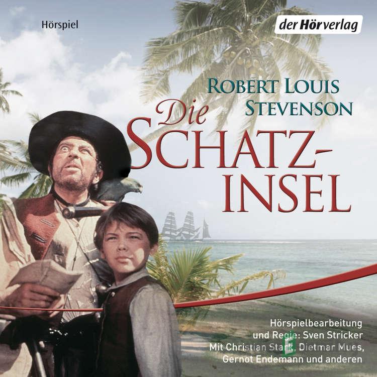 Die Schatzinsel - Robert Louis Stevenson Die Schatzinsel - Robert Louis Stevenson