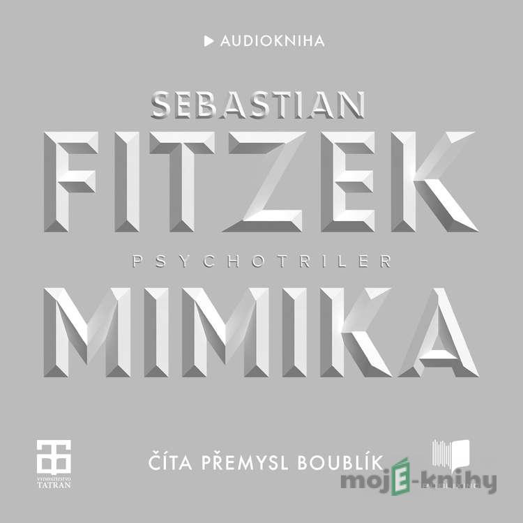 Mimika - Sebastian Fitzek Mimika - Sebastian Fitzek