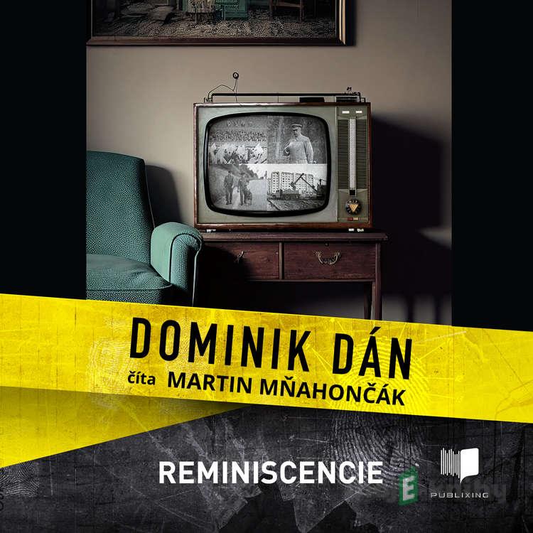 Reminiscencie - Dominik Dán Reminiscencie - Dominik Dán