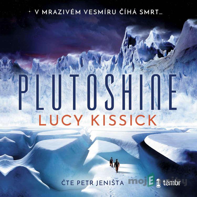 Plutoshine - Lucy Kissick Plutoshine - Lucy Kissick
