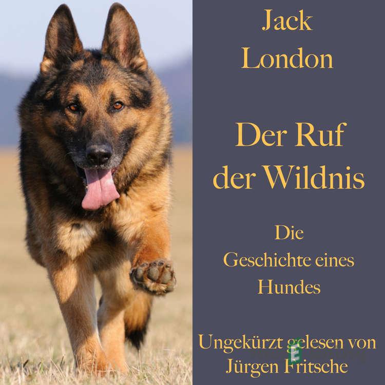 Der Ruf der Wildnis (DE) - Jack London Der Ruf der Wildnis (DE) - Jack London