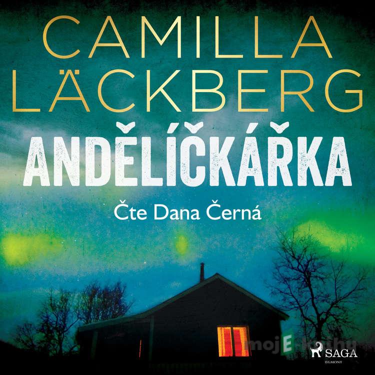 Andělíčkářka - Camilla Läckberg Andělíčkářka - Camilla Läckberg