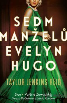 Sedm manželů Evelyn Hugo - Taylor Jenkins Reid