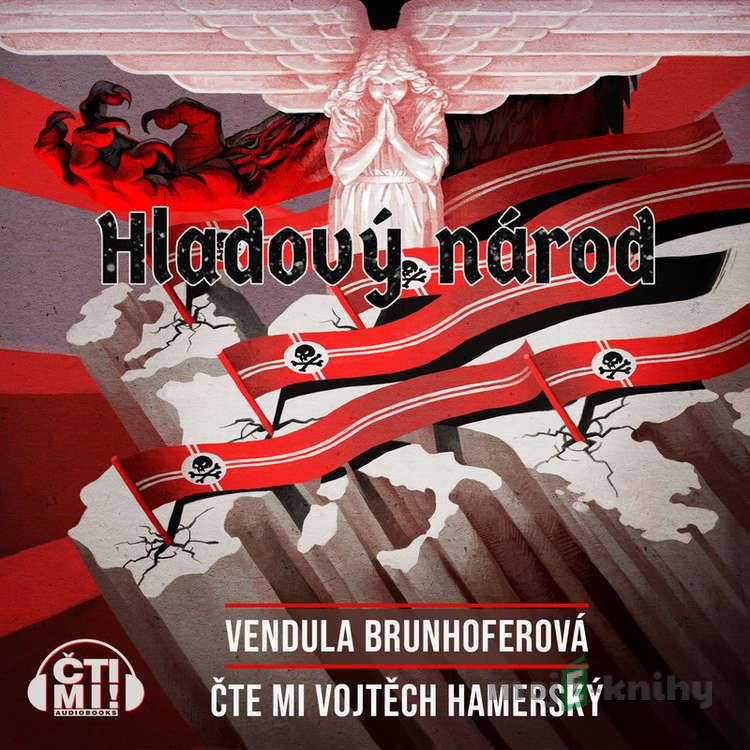 Hladový národ - Vendula Brunhoferová Hladový národ - Vendula Brunhoferová