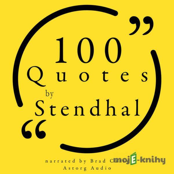 100 Quotes by Stendhal (EN) -  Stendhal