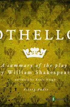 Othello by Shakespeare, a Summary of the Play (EN) - William Shakespeare