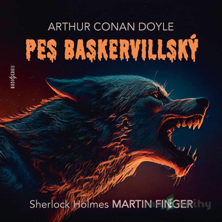 Pes baskervillský - Arthur Conan Doyle Pes baskervillský - Arthur Conan Doyle
