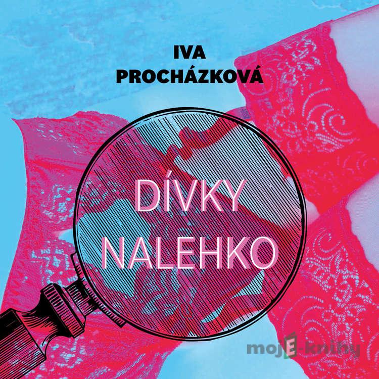 Dívky nalehko - Iva Procházková Dívky nalehko - Iva Procházková