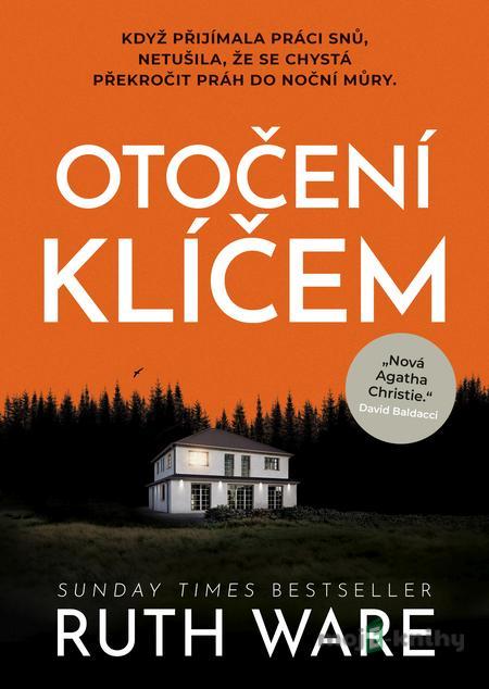 Otočení klíčem - Ruth Ware Otočení klíčem - Ruth Ware