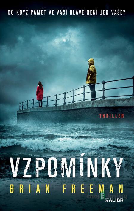 Vzpomínky - Brian Freeman Vzpomínky - Brian Freeman