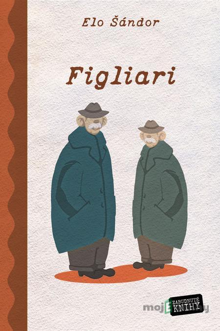 Figliari - Elo Šándor Figliari - Elo Šándor